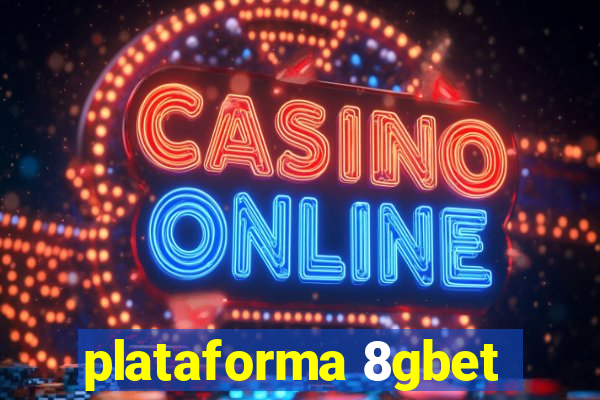 plataforma 8gbet